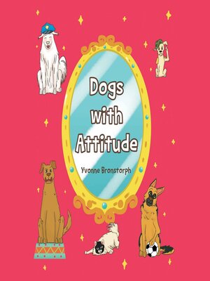 cover image of Dogs with Attitude